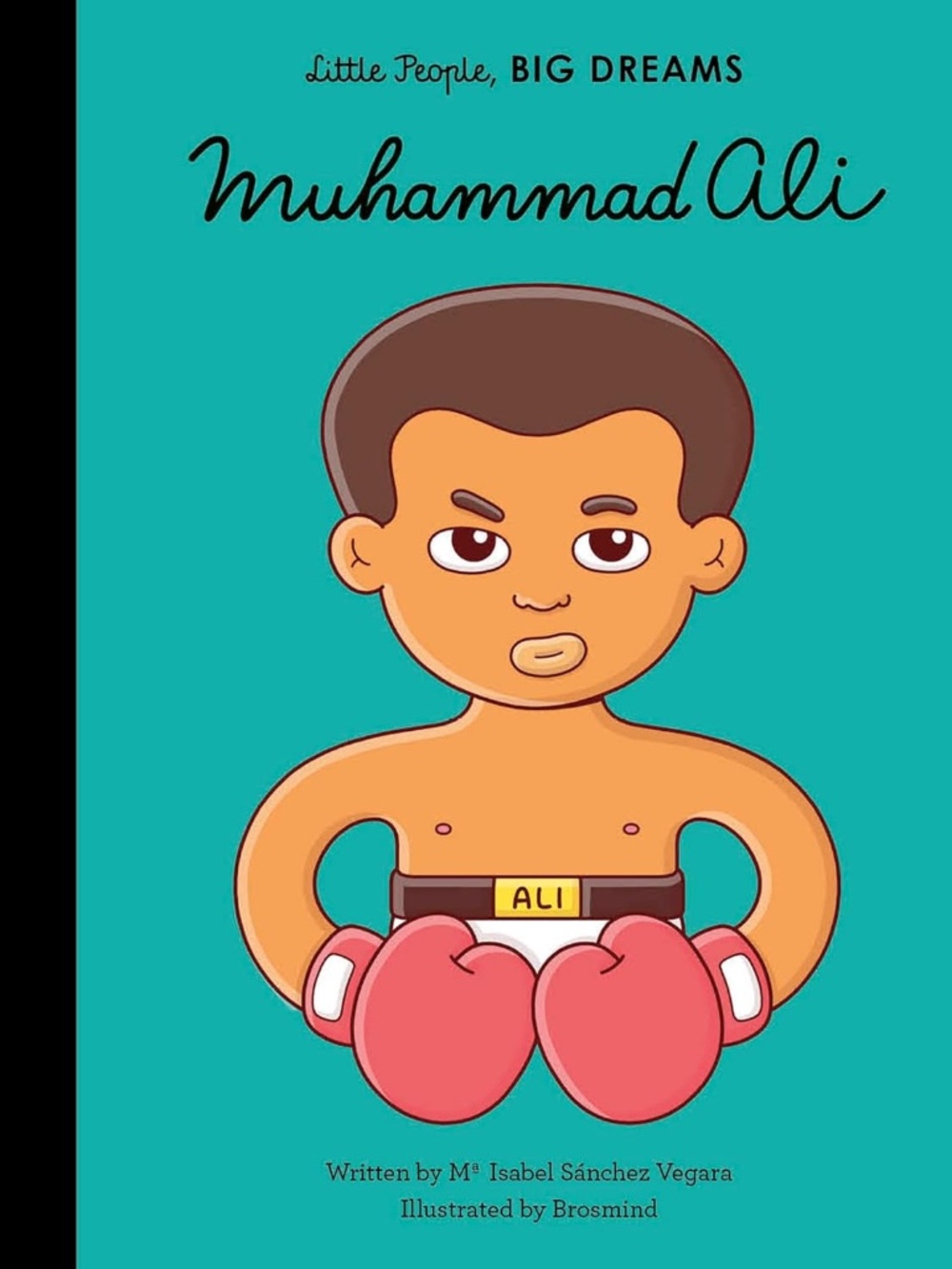 Little People Big Dreams "Muhammad Ali" (Volume 26) Hardcover